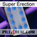 Super Érection 21